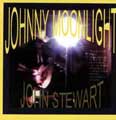 Johnny Moonlight: Waltz of the Crazy Moon--2000--Available on CD.